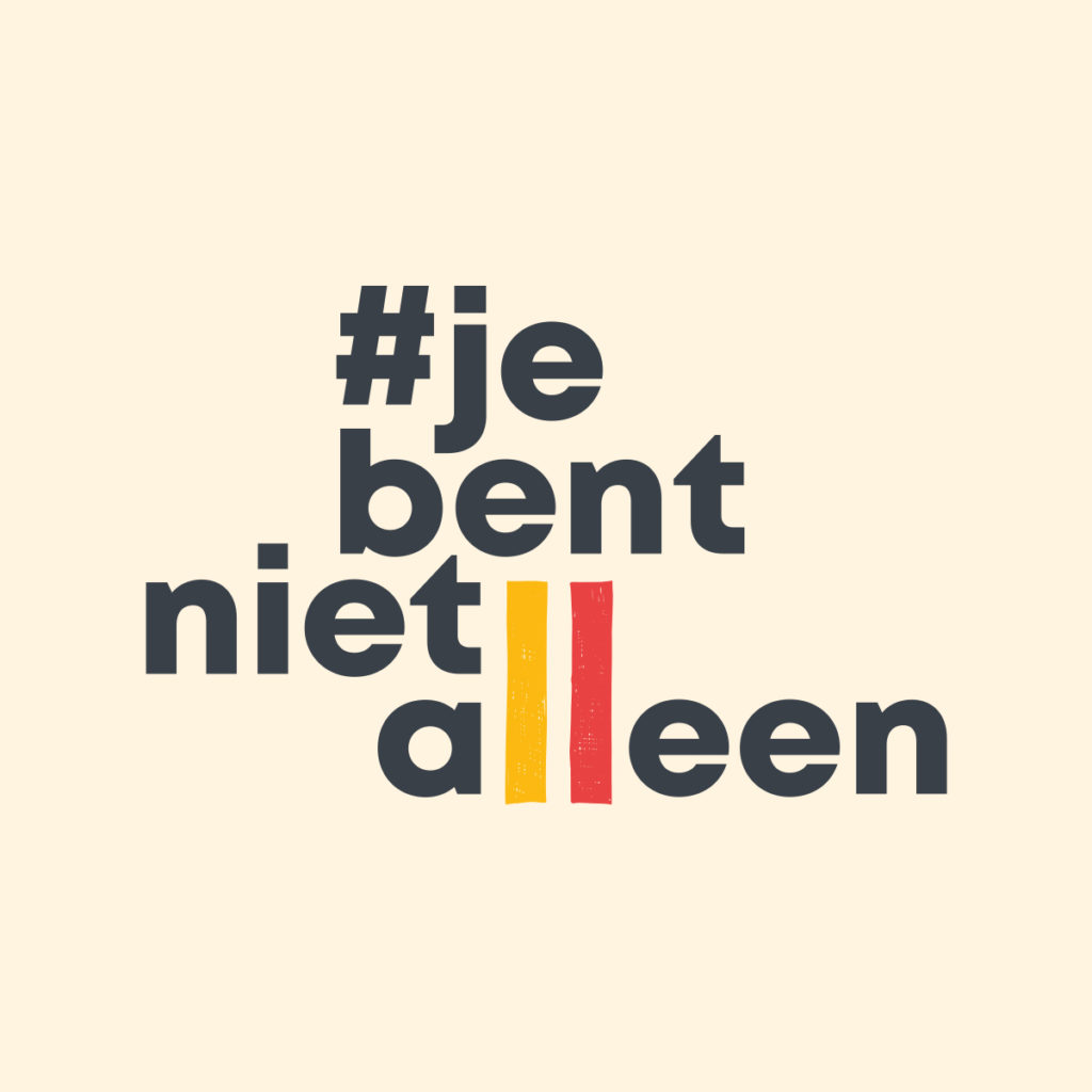 #JeBentNietAlleen